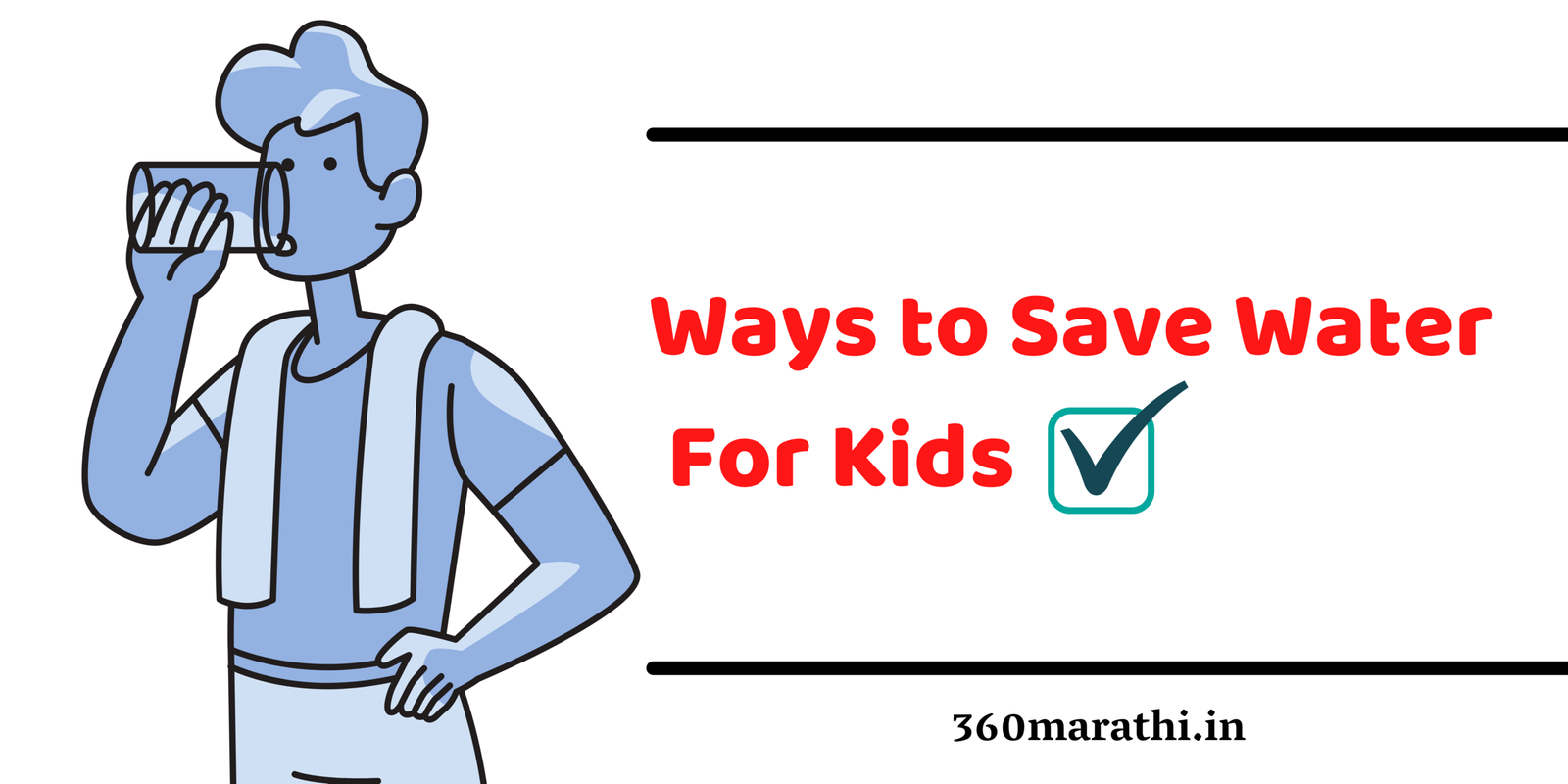 Ways To Save Water For Kids | Water Conservation Tips For Kids