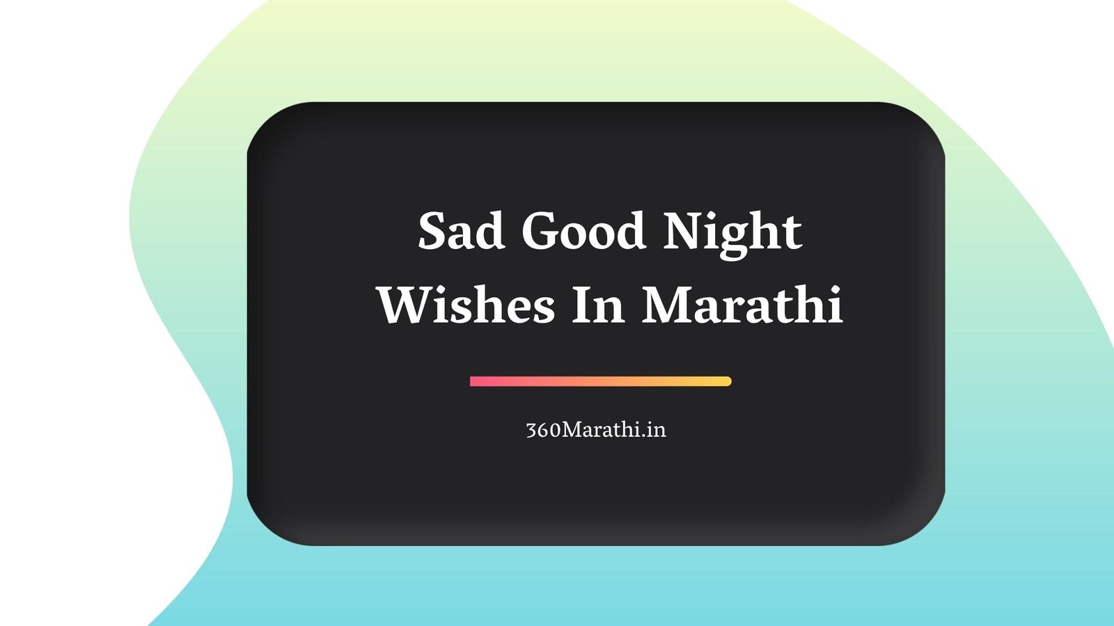 Sad Good Night Wishes In Marathi