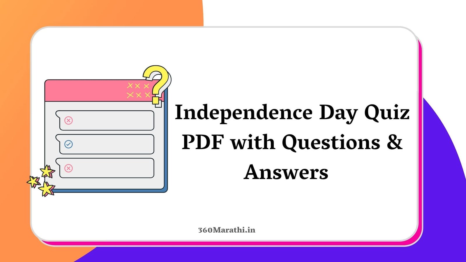 Independence Day Quiz PDF with Questions & Answers