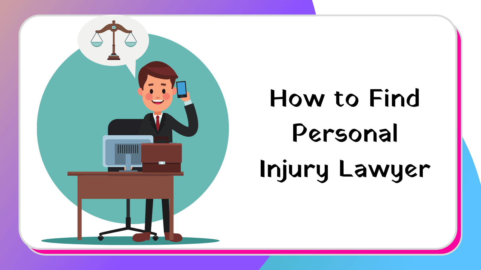 How to Find Personal Injury Lawyer
