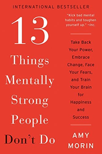13 Things Mentally Strong People Don't Do PDF